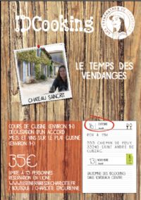 IDCooking – Le temps des vendanges. Le jeudi 16 octobre 2014 à Saint André de Cubzac. Gironde.  19H00